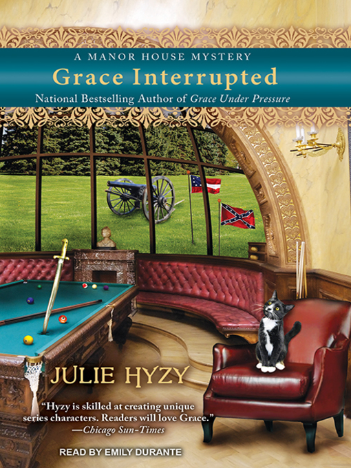 Title details for Grace Interrupted by Julie Hyzy - Available
